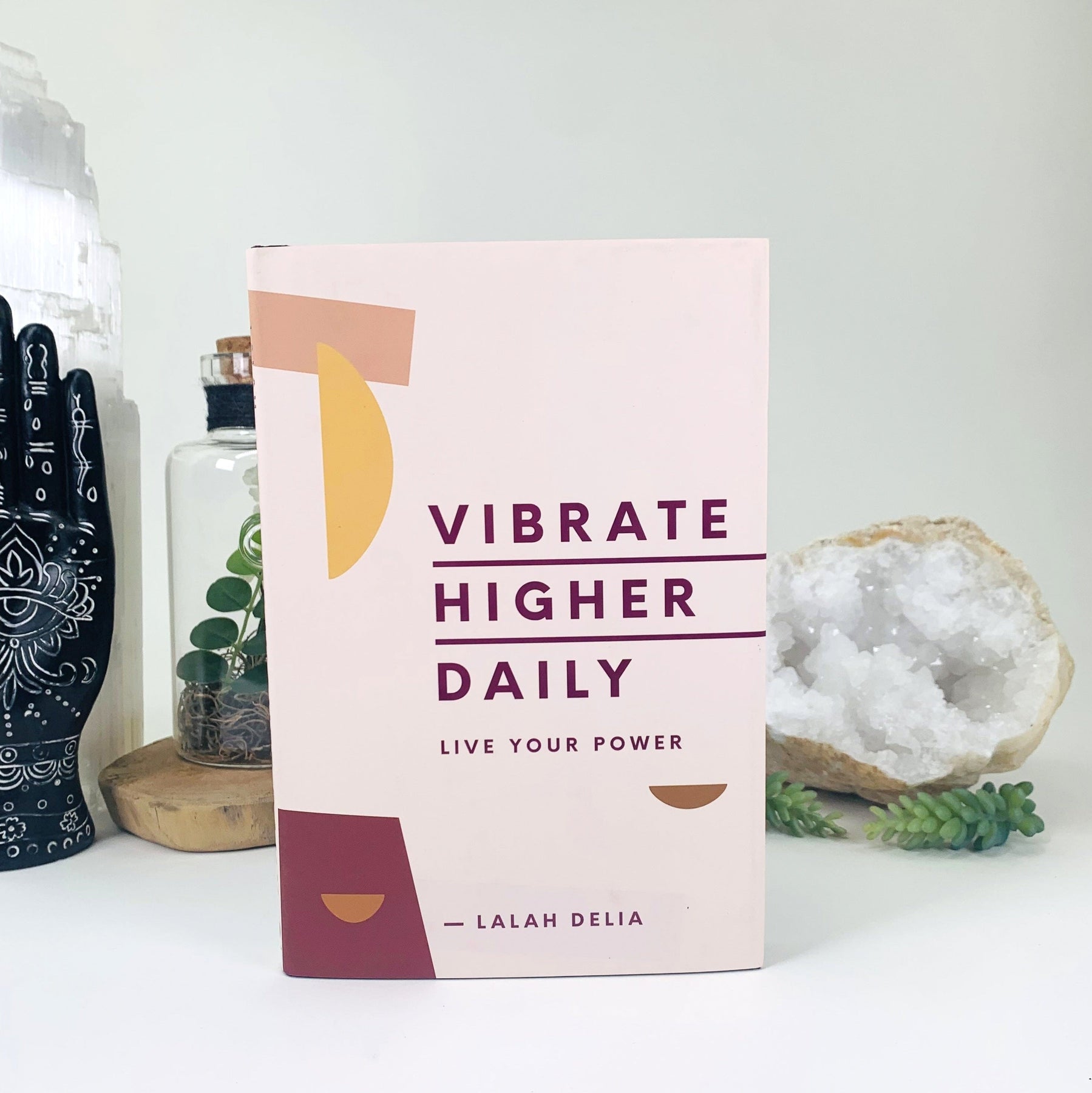 Vibrate Higher Daily By Lalah Delia - Reading Book -(BK-126) Rock Paradise Vibrate Higher Daily By Lalah Delia - Reading Book -(BK-126) Rock Paradise