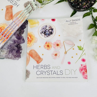 herbs and crystals DIY by ally sands